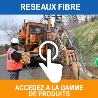 fournisseur materiel pour chantier de fibre enterré gaines, ...